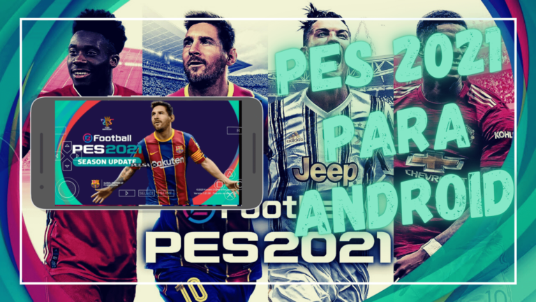 Lee más sobre el artículo PES 2021 PARA ANDROID