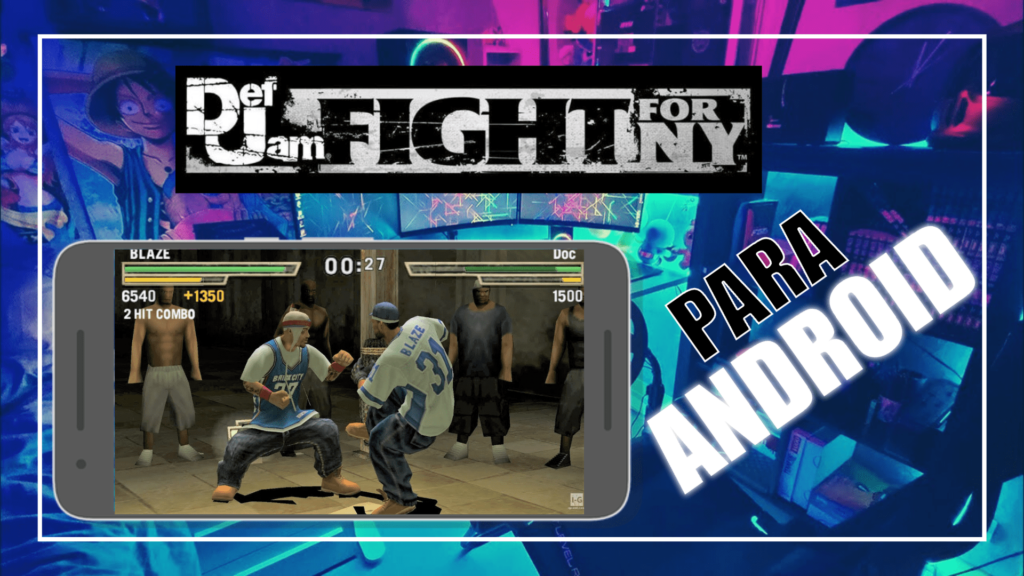 descargar def jam fight for ny para android