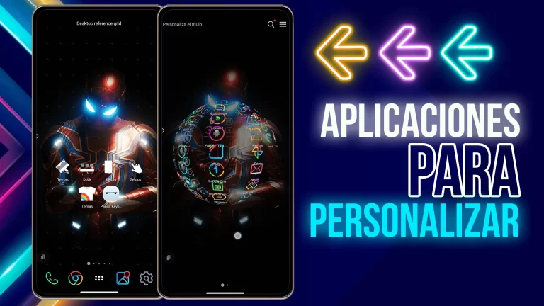 Lee más sobre el artículo APPS PODEROSAS PARA PERSONALIZAR ANDROID