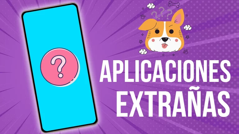 Lee más sobre el artículo LAS APLICACIONES MÁS EXTRAÑAS PARA ANDROID